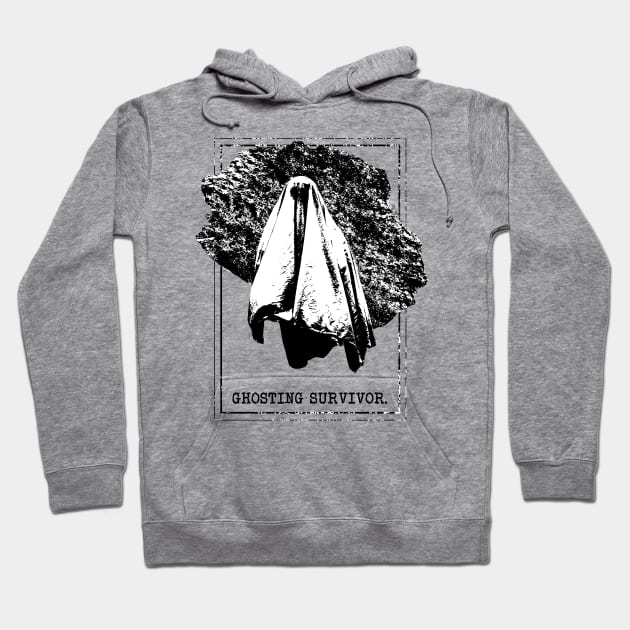 Ghosting Survivor Dark Hoodie by Cottonbutton